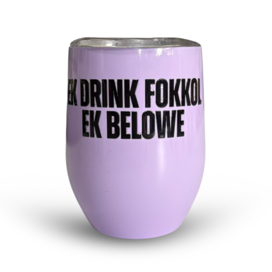KLEIN KAROO PERS - "EK DRINK FOKKOL EK BELOWE"